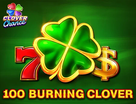 100 Burning Clover - Clover Chance