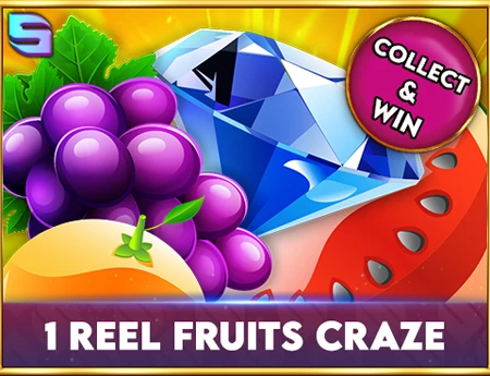 1 Reel - Fruits Craze