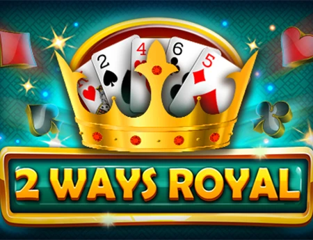 2 Ways Royal
